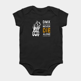 DMX David Arquette Never Die Alone No King Rules Forever Baby Bodysuit